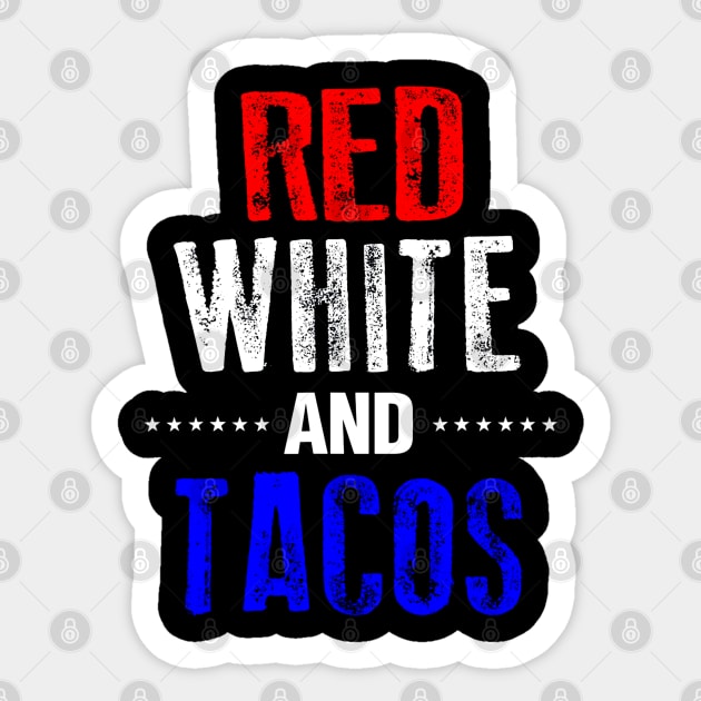 Tacos Food Shirt Funny 4th of July USA America Gift Mexican Sticker by CovidStore